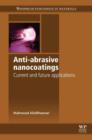 Anti-Abrasive Nanocoatings : Current and Future Applications - eBook