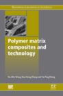 Polymer Matrix Composites and Technology - eBook