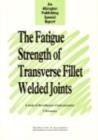 The Fatigue Strength of Transverse Fillet Welded Joints : A Study of the Influence of Joint Geometry - eBook