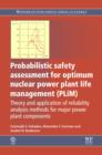 Probabilistic Safety Assessment for Optimum Nuclear Power Plant Life Management (PLiM) : Theory and Application of Reliability Analysis Methods for Major Power Plant Components - eBook