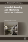 Materials Forming and Machining : Research and Development - eBook