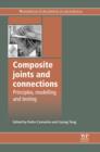 Composite Joints and Connections : Principles, Modelling And Testing - eBook
