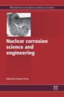 Nuclear Corrosion Science and Engineering - eBook