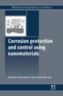 Corrosion Protection and Control Using Nanomaterials - eBook