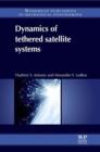 Dynamics of Tethered Satellite Systems - eBook