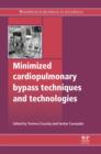 Minimized Cardiopulmonary Bypass Techniques and Technologies - eBook