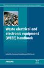 Waste Electrical and Electronic Equipment (WEEE) Handbook - eBook