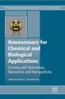 Nanosensors for Chemical and Biological Applications : Sensing with Nanotubes, Nanowires and Nanoparticles - eBook
