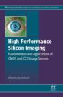High Performance Silicon Imaging : Fundamentals and Applications of CMOS and CCD sensors - eBook