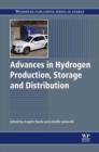 Advances in Hydrogen Production, Storage and Distribution - eBook