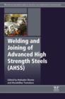 Welding and Joining of Advanced High Strength Steels (AHSS) - eBook