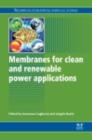 Membranes for Clean and Renewable Power Applications - eBook
