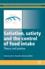 Satiation, Satiety and the Control of Food Intake : Theory and Practice - eBook