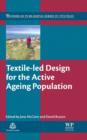 Textile-led Design for the Active Ageing Population - eBook