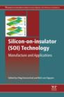 Silicon-On-Insulator (SOI) Technology : Manufacture and Applications - eBook