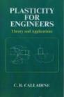 Plasticity for Engineers : Theory And Applications - eBook
