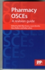 Pharmacy OSCEs : A Revision Guide - Book