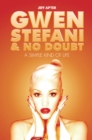Gwen Stefani and No Doubt: Simple Kind of Life - eBook