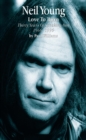 Neil Young: Love to Burn - eBook
