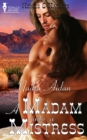 A Madam into a Mistress - eBook