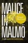 Malice in Malmo : The Sixth Inspector Anita Sundstrom Mystery - Book