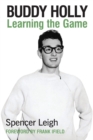 Buddy Holly : Learning the Game - Book