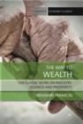 The Way to Wealth : The classic work on industry, idleness and prosperity - eBook