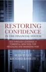 Restoring Confidence In The Financial System : See-through leverage: a powerful new tool for revealing and managing risk - eBook