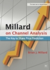 Millard on Channel Analysis : The Key to Share Price Prediction - eBook