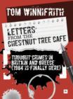Letters from the Chestnut Tree Cafe : Thought crimes in Britain and Greece (1984 is finally here) - eBook