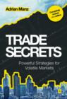 Trade Secrets : Powerful Strategies for Volatile Markets - eBook