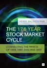 The 17.6 Year Stock Market Cycle : Connecting the Panics of 1929, 1987, 2000 and 2007 - eBook
