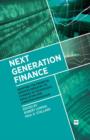 Next Generation Finance : Adapting the financial services industry to changes in technology, regulation and consumer behaviour - eBook