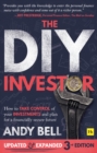 The DIY Investor 3rd edition : How to take control of your investments and plan for a financially secure future - Book