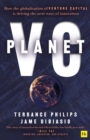 Planet VC : How the Globalization of Venture Capital Is Driving the Next Wave of Innovation - Book