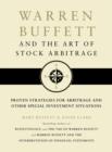 Warren Buffett and the Art of Stock Arbitrage : Proven Strategies for Arbitrage and Other Special Investment Situations - eBook