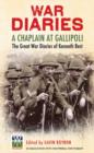 A Prayer for Gallipoli : The Great War Diaries of Chaplain Kenneth Best - eBook