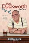 Jack Duckworth and Me : My Life on the Street and Other Adventures - eBook
