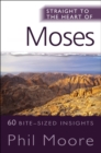 Straight to the Heart of Moses : 60 bite-sized insights - Book
