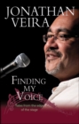 Finding My Voice : Playing the fool, and other triumphs! - Book