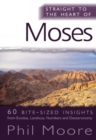 Straight to the Heart of Moses : 60 bite-sized insights - eBook