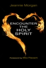 Encounter the Holy Spirit - eBook