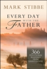 Every Day with the Father : 366 Devotional Readings from John's Gospel - eBook