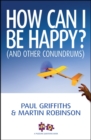 How Can I Be Happy? - eBook