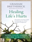 Healing Life's Hurts - eBook