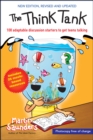 The Think Tank : 100 adaptable discussion starters to get teens talking - eBook