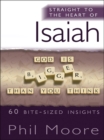 Straight to the Heart of Isaiah : 60 bite-sized insights - eBook