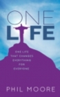 One Life : How one life changed everything for everybody - Book
