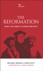 The Reformation : What you need to know and why - eBook