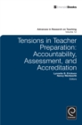 Tensions in Teacher Preparation : Accountability, Assessment, and Accreditation - eBook
